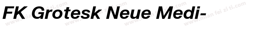 FK Grotesk Neue Medi字体转换